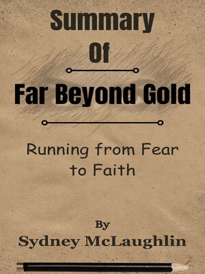 cover image of Summary of Far Beyond Gold Running from Fear to Faith   by  Sydney McLaughlin